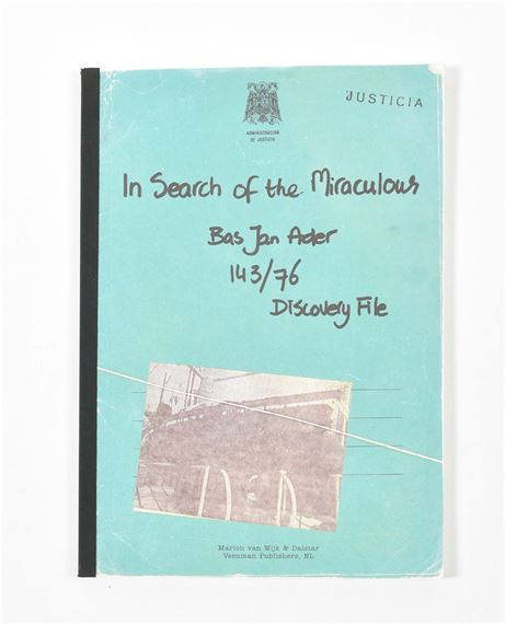 Bas Jan Ader: In Search of the Miraculous: Discovery File 143/76 by Bas Jan Ader, 2007
