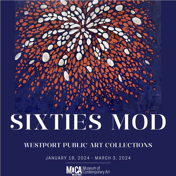 Sixties Mod - MoCA Westport