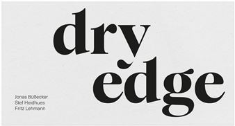 Dry edge - Galerie Kai Erdmann