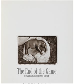 Peter Beard | BEARD, Peter. The End of the Game . Garden City