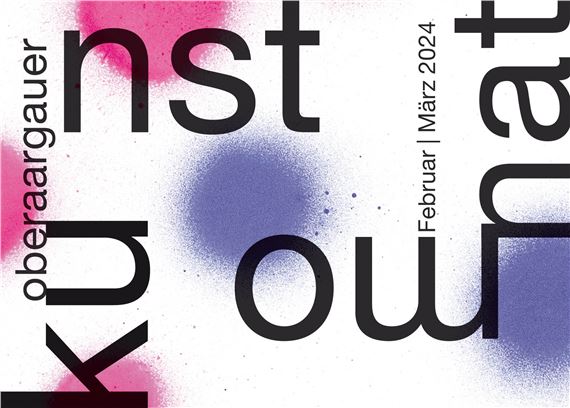 Ober­aar­gauer Kunstmonat - Kunsthaus Langenthal