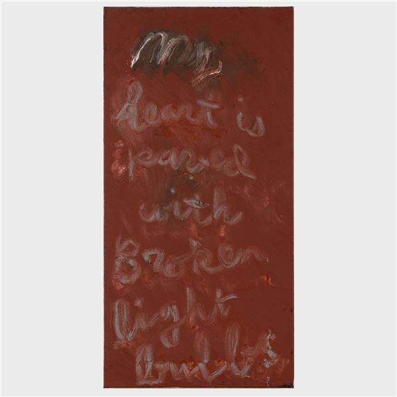 My Heart Is Paved With Broken Light Bulbs by Rene Ricard, 2004