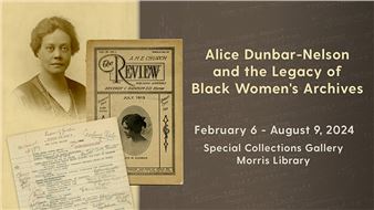 Alice Dunbar-Nelson and the Legacy of Black Women's Archives - Morris Library