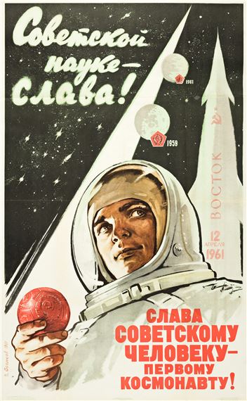 GLORY TO THE SOVIET MAN - THE FIRST COSMONAUT]. 1961 - Vadim Petrovich Volikov