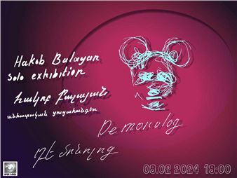 Hakob Balayan: De Monolog - Armenian Center for Contemporary Experimental Art