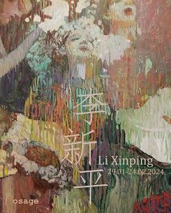 Li Xinping: Selected Oil Paintings  - Osage Gallery, Hong Kong