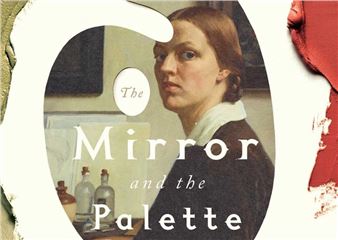 The Mirror and the Palette: 500 Years of Women’s Self Portraits