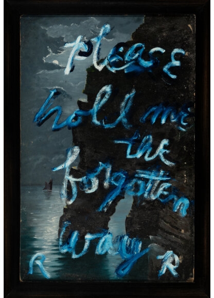 Artwork by Rene Ricard, Untitled (Please Hold Me the Forgotten Way), Made of Acrylic on board