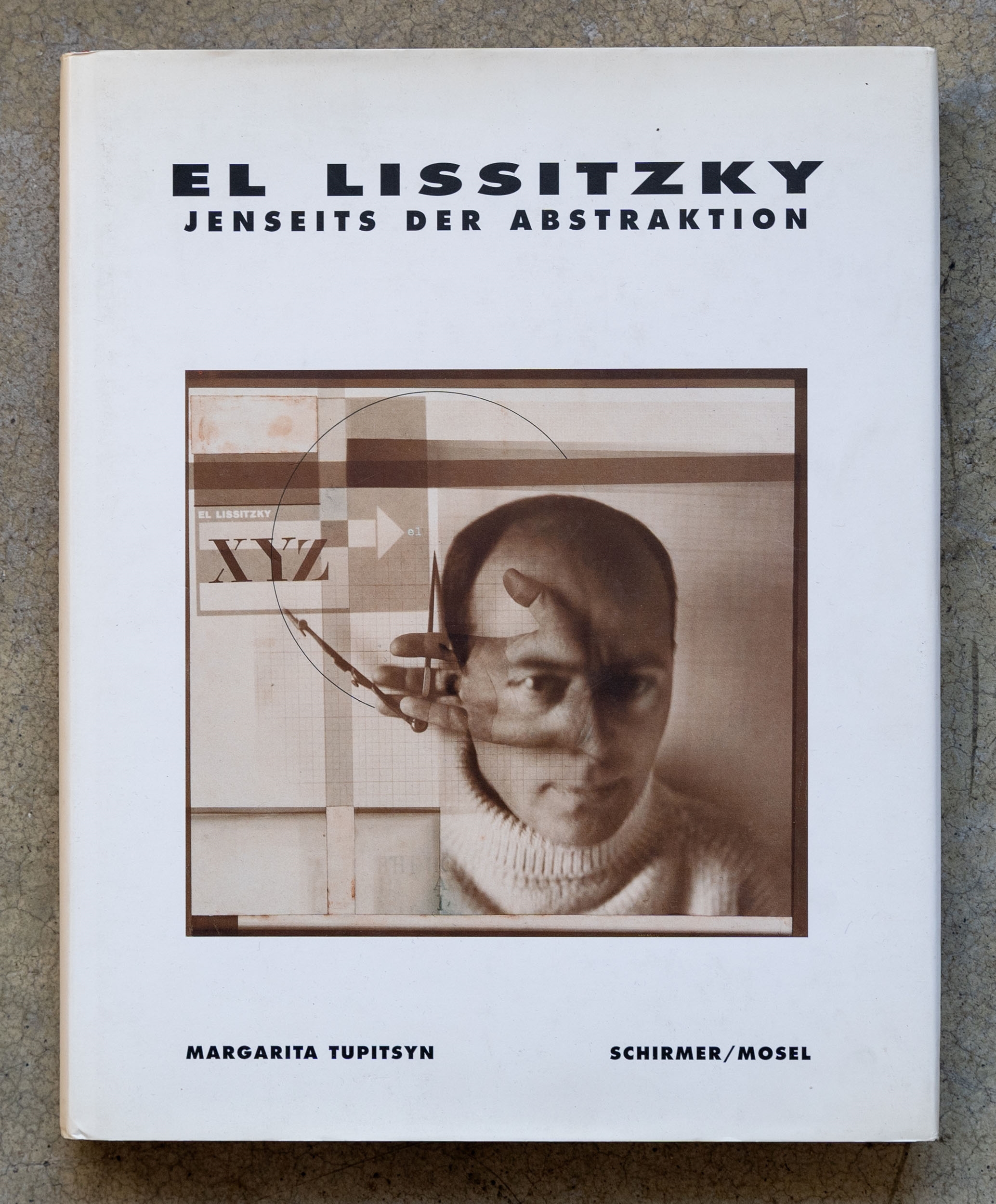 Jenseits der Abstraktion - El Lissitzky
