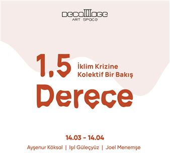 1.5 Derece - Decollage Art Space