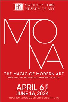 The Magic Of Modern Art: How To Love Modern & Contemporary Art - Marietta Cobb Museum of Art