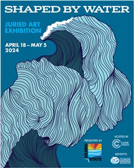 Shaped By Water: Juried Art Exhibition - Cade Museum