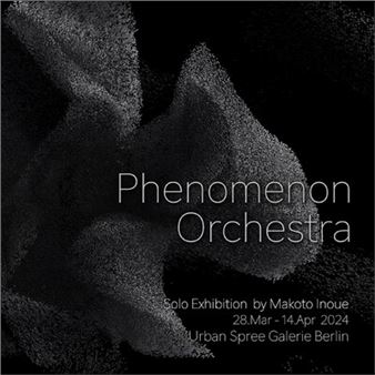 Makoto Inoue: Phenomenon Orchestra - Urban Spree
