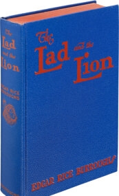 Edgar Rice Burroughs. The Lad and the Lion. Tarzana: Edgar Rice Burroughs