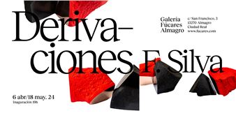 Fernando Silva: Derivaciones - Galeria Fúcares, Almagro