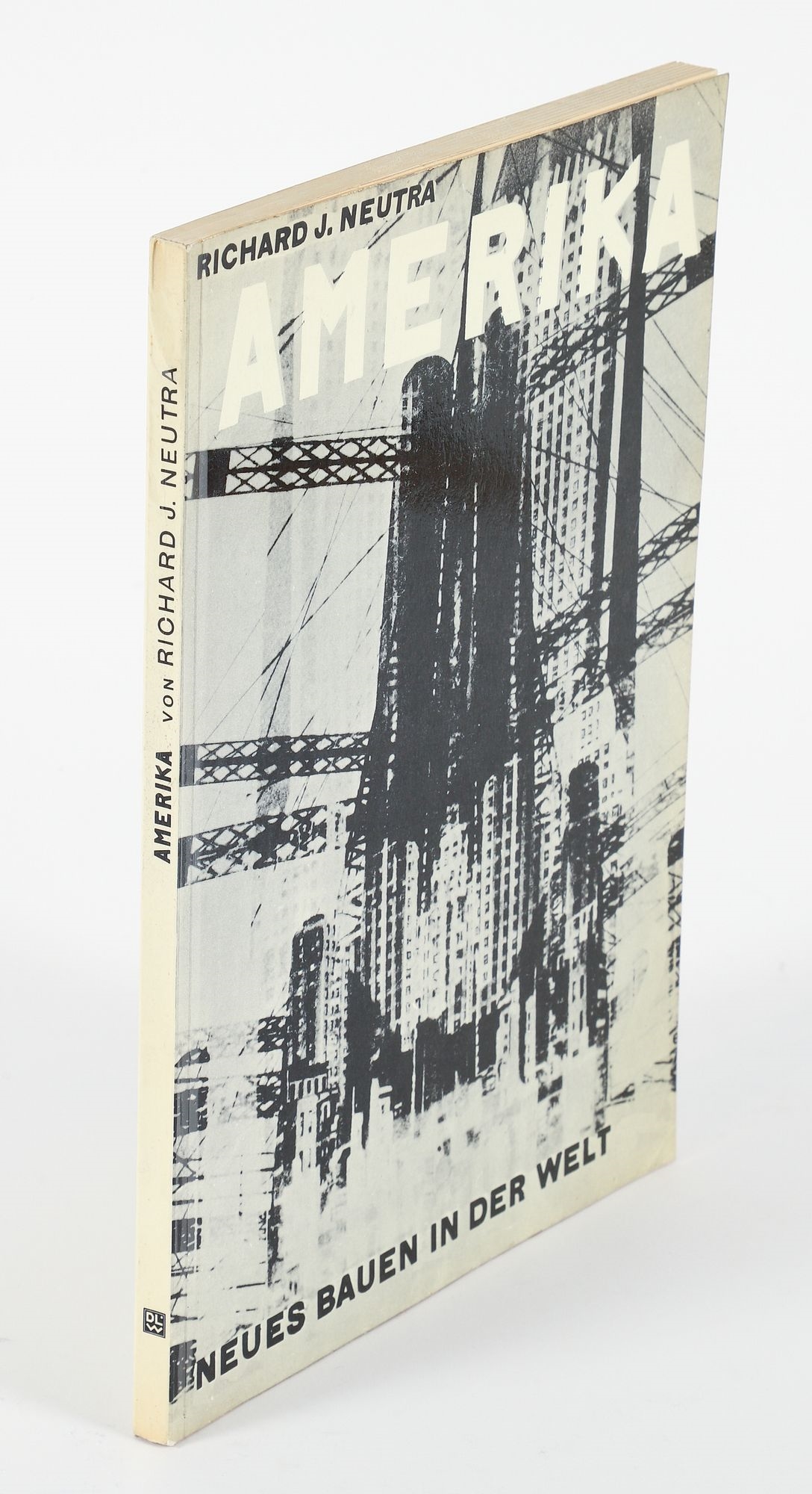 Richard Joseph Neutra | Richard Neutra Amerika Signed by Neutra and his ...