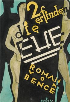 PLAKATENTWURF '2 ERFINDEN DIE EHE - ROMAN VON BENCE - Bernhard Nowak-cavon