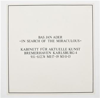 Bas Jan Ader, In search of the Miraculous - Bas Jan Ader