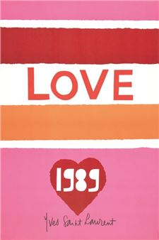 Yves Saint Laurent “LOVE 1984” （正規配布品） Yves Saint Laurent | LOVE (1989) | MutualArt