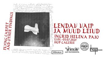 Ingrid Helena Pajo: Flying Carpet And Other Findings - ARS Art Factory