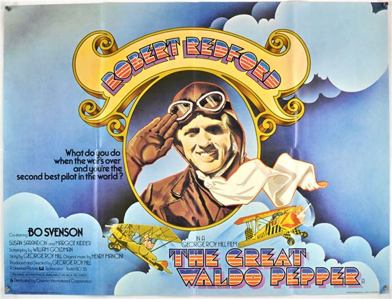 The Great Waldo Pepper (1975), British Quad, 40 x 30 inches, folded, printed by W. E. Berry by Robert Redford