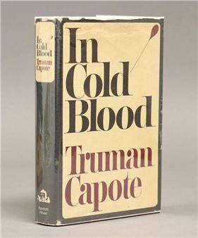 Truman Capote. In Cold Blood, 1st ed - Truman Capote
