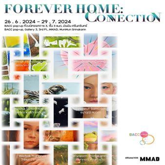 Forever Home: Connection - Bangkok Art and Culture Center