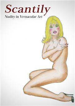 Scantily: Nudity in Vernacular Art - Ricco/Maresca