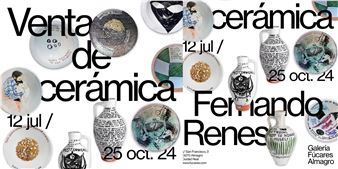 Fernando Renes: Venta de cerámica - Galeria Fúcares, Almagro
