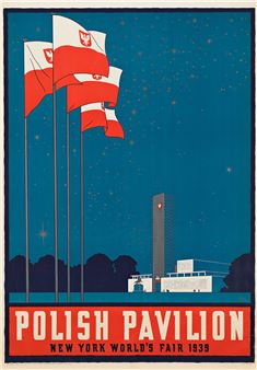 POLISH PAVILION / NEW YORK WORLD'S FAIR 1939. 1938 - Jerzy Hryniewiecki
