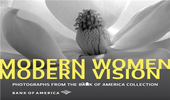 Modern Women / Modern Vision: Photographs from the Bank of America Collection - Munson