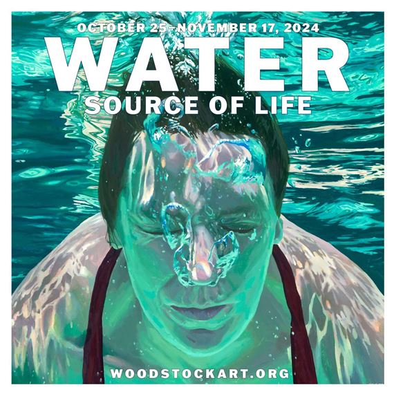 Water: Source of Life - WAAM, Woodstock Artists Association & Museum
