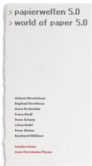 World of Paper 5.0 - Galerie Renate Bender 
