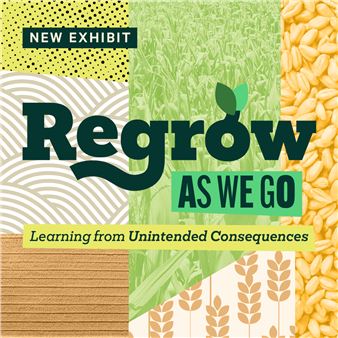 Regrow as We Go: Learning from Unintended Consequences - Cade Museum