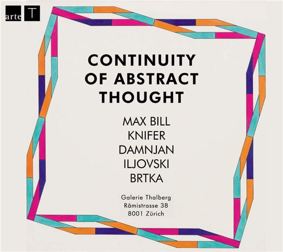 Max Bill and Artists Of His Time: Continuity Of The Abstract Thought at Galerie Thalberg