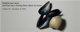 Makeda Jean Lewis: and love was a burning fence about my house - Day & Night Projects