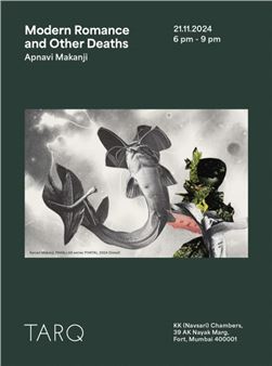Apnavi Makanji: Modern Romance and Other Deaths - Tarq
