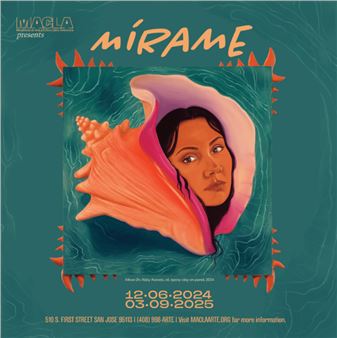 Mírame - MACLA/Movimiento de Arte y Cultura Latino Americana