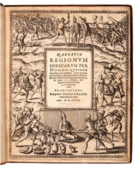 Narratio regionum indicarum per Hispanos quosdam devastatarum verissima. Frankfurt - Theodor de Bry