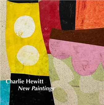 Charlie Hewitt: New Paintings - Jim Kempner Fine Art