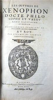 82. XÉNOPHON. Les OEuvres nouvellement traduites en François - François Pages