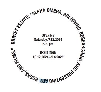 Kriwet Estate: Alpha Omega. Archiving, Researchnig, and Presenting Art, Books and Films - BQ