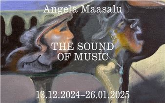 Angela Maasalu: The Sound of Music - Tütar Gallery