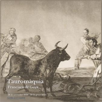 La Tauromàquia De Goya - Galería Joan Gaspar, Barcelona