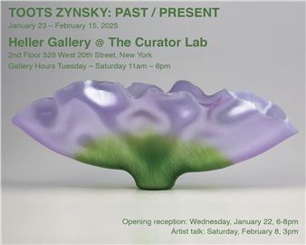 Toots Zynsky: Past/Present - Heller Gallery