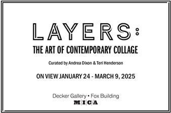 Layers: The Art of Contemporary Collage - Maryland Institute College of Art Galleries