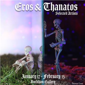 National Juried Exhibition: Eros & Thanatos - Buckham Gallery