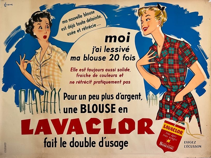 Artwork by Pierre Couronne, Pour un peu plus d'argent, une Blouse en Lavaclor fait le double d'usage, Made of lithographic poster on paper