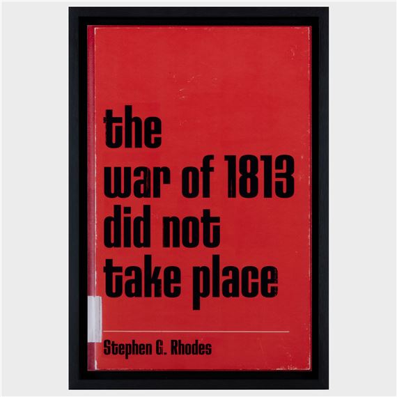 Stephen G. Rhodes | The War of 1813 Did Not Take Place; and Thoughts ...