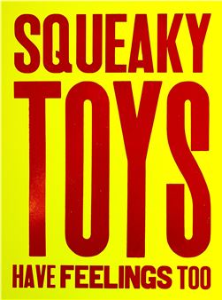 Christophe Coppens: Squeaky Toys Have Feelings Too - Galerie Zwart Huis, Brussels